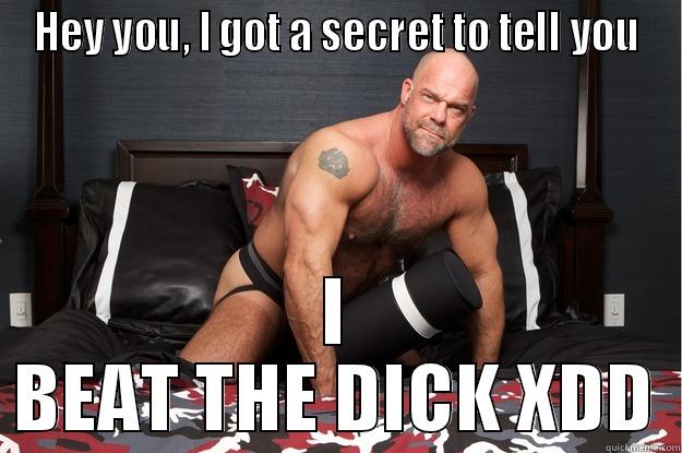 HEY YOU, I GOT A SECRET TO TELL YOU I BEAT THE DICK XDD Gorilla Man