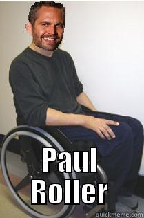  PAUL ROLLER Misc