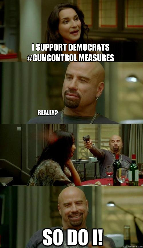 I support democrats
#guncontrol measures so do I! really? - I support democrats
#guncontrol measures so do I! really?  Skinhead John