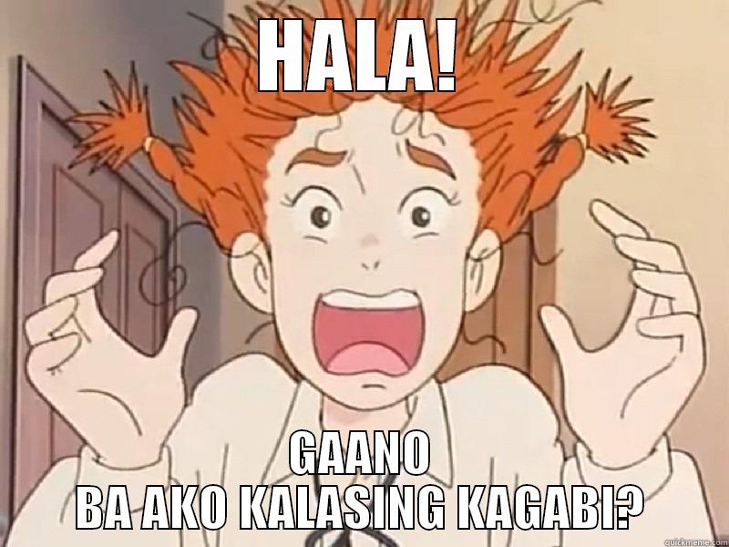 HAHA! Malala! - HALA! GAANO BA AKO KALASING KAGABI? Misc