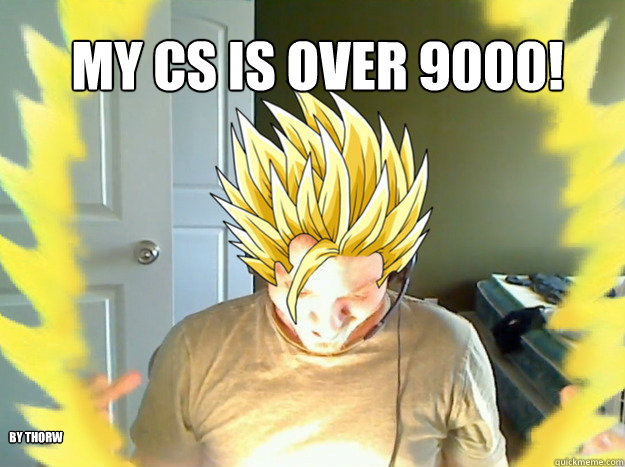My CS is over 9000! By ThorW  