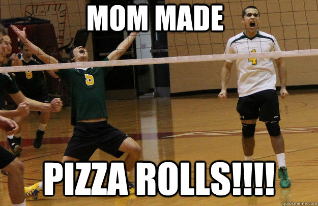 mom made pizza rolls!!!!  Pizza Rolls