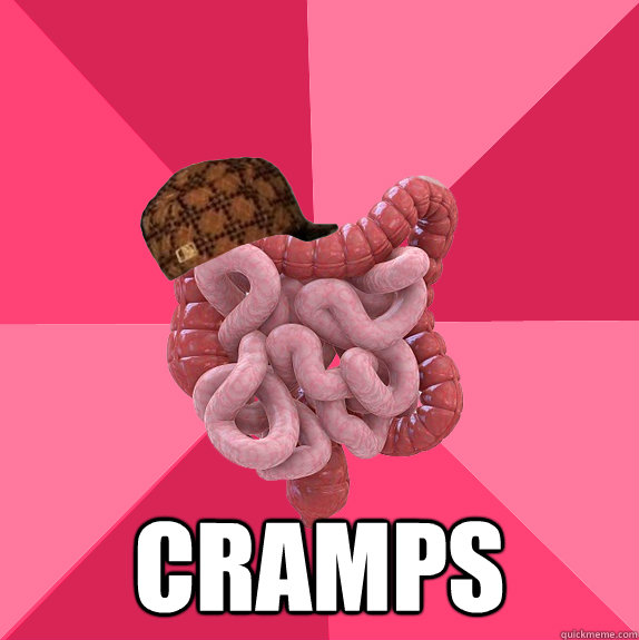  cramps  Scumbag Intestines