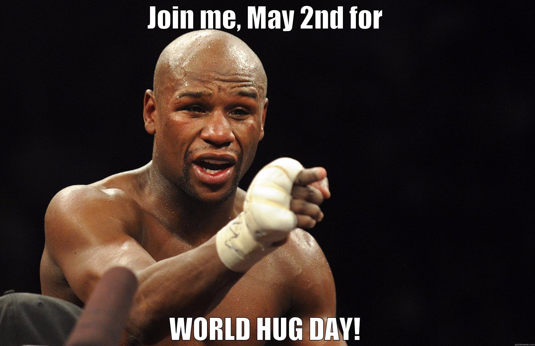 JOIN ME, MAY 2ND FOR WORLD HUG DAY! Misc