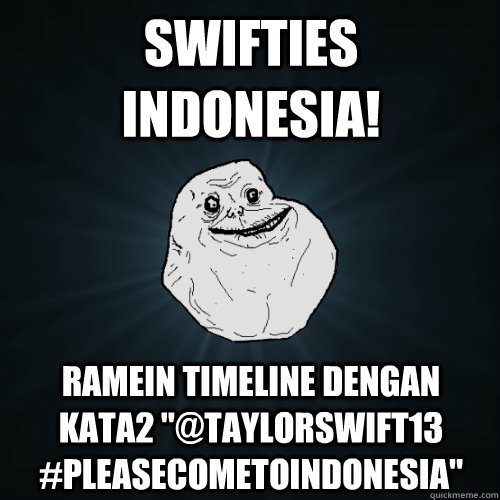 swifties indonesia! ramein timeline dengan kata2 