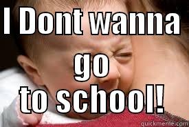 Scumbag School - I DONT WANNA  GO TO SCHOOL! Misc