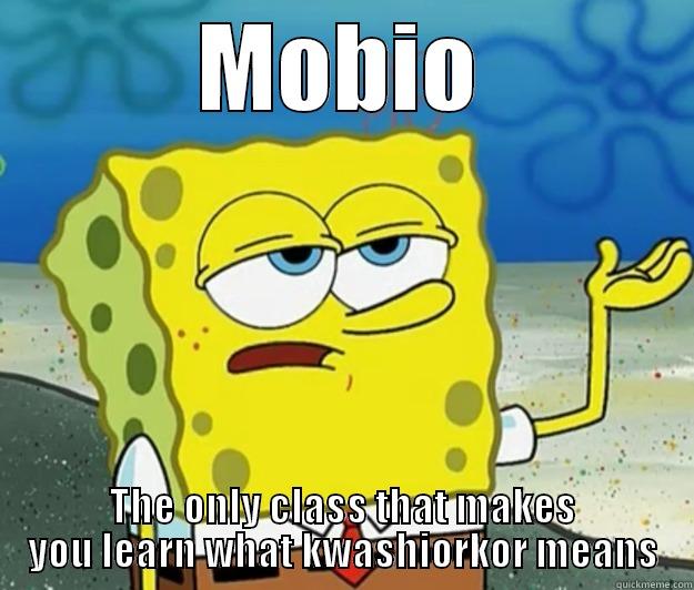 The worst class in the world - MOBIO THE ONLY CLASS THAT MAKES YOU LEARN WHAT KWASHIORKOR MEANS Tough Spongebob