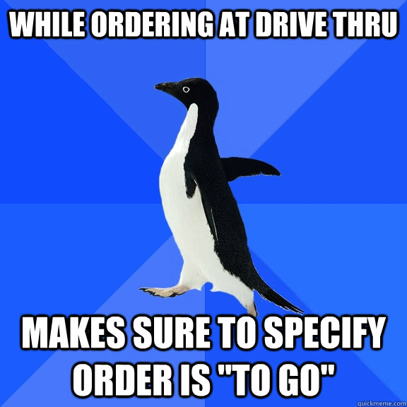 while ordering at drive thru makes sure to specify order is 