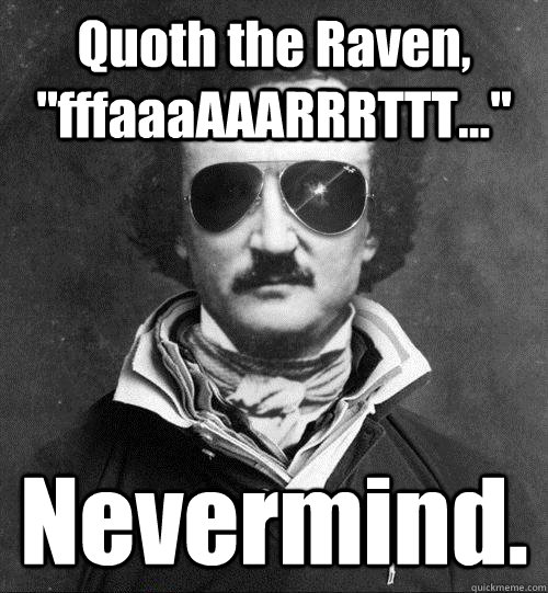 Quoth the Raven, 