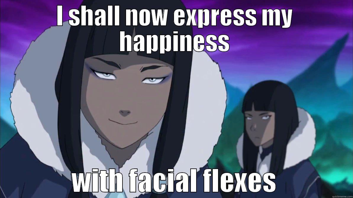 Eska what are you sthap - I SHALL NOW EXPRESS MY HAPPINESS WITH FACIAL FLEXES Misc