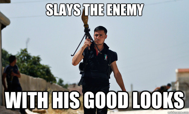 Slays the enemy with his good looks   Ridiculously Photogenic Syrian Soldier