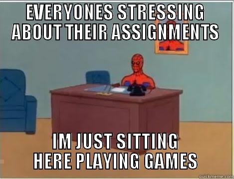 EVERYONES STRESSING ABOUT THEIR ASSIGNMENTS IM JUST SITTING HERE PLAYING GAMES Spiderman Desk