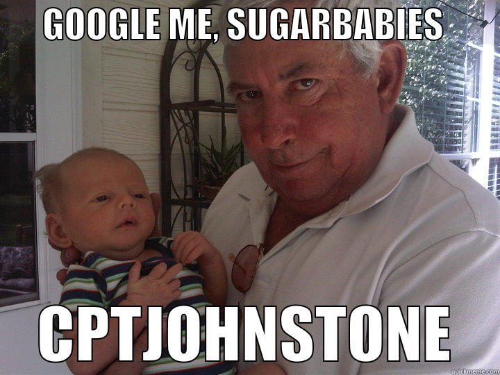       GOOGLE ME, SUGARBABIES         CPTJOHNSTONE Misc