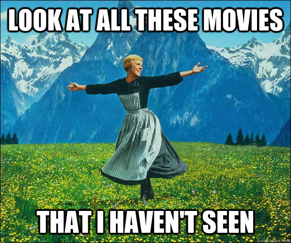 look at all these movies that I haven't seen - look at all these movies that I haven't seen  Sound of Music