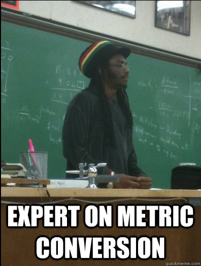  Expert on metric conversion -  Expert on metric conversion  Rasta Science Teacher