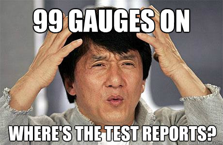 99 gauges on where's the test reports?  EPIC JACKIE CHAN