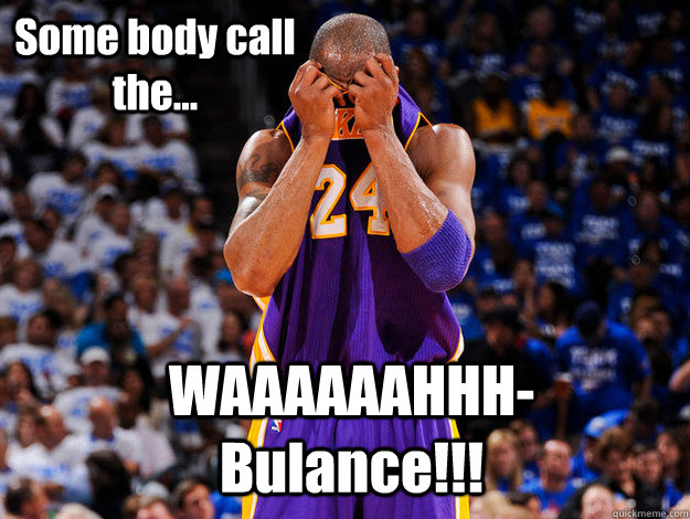 Some body call the... WAAAAAAHHH-Bulance!!! - Some body call the... WAAAAAAHHH-Bulance!!!  KobeSad