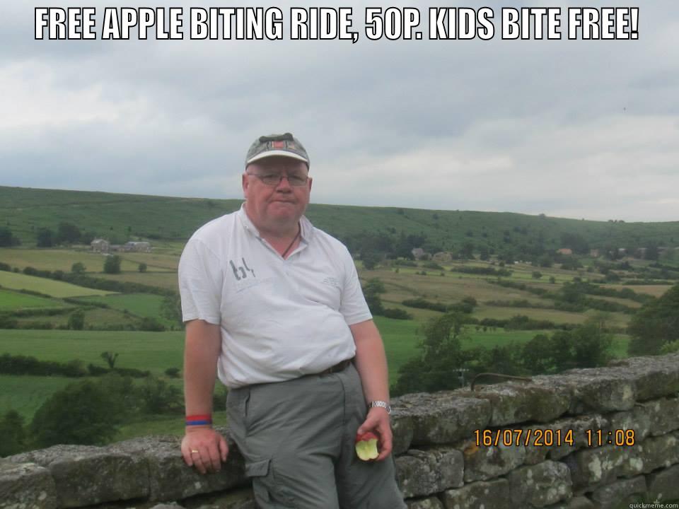 KILKLK UUU HAA - FREE APPLE BITING RIDE, 50P. KIDS BITE FREE!  Misc