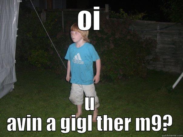 OI U AVIN A GIGL THER M9? Misc