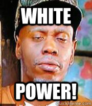 White Power! - White Power!  Clayton Bigsby