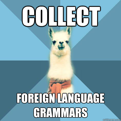 collect foreign language grammars  Linguist Llama