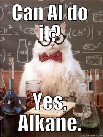 Alkanes Cat - CAN AL DO IT? YES, ALKANE. Chemistry Cat