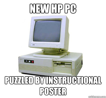 New HP PC puzzled by instructional poster  Your First Computer