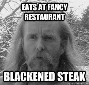 Eats at fancy restaurant Blackened Steak  Varg Vikernes