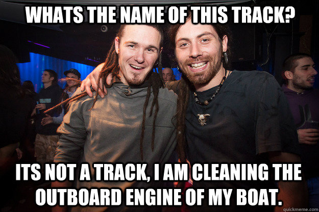 Whats the name of this track? Its not a track, I am cleaning the outboard engine of my boat.  Cool Psytrance Bros