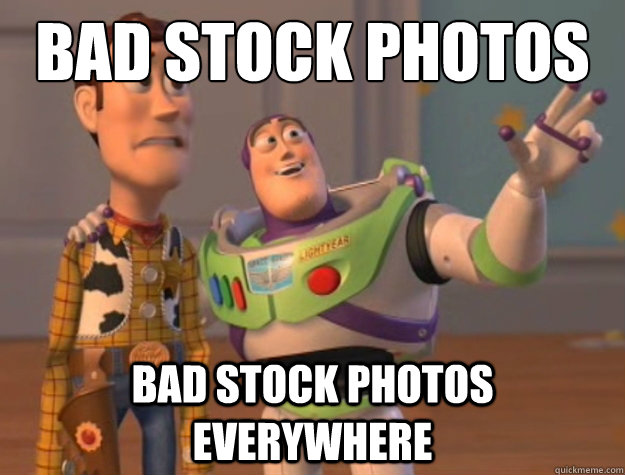 Bad stock photos Bad stock photos everywhere  Buzz Lightyear