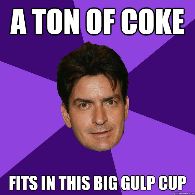 a ton of coke fits in this big gulp cup - a ton of coke fits in this big gulp cup  Clean Sheen