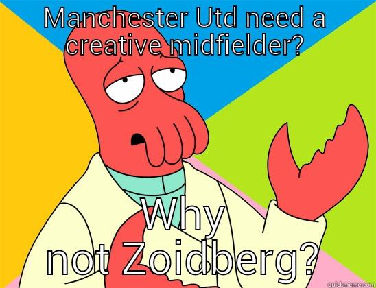 MANCHESTER UTD NEED A CREATIVE MIDFIELDER? WHY NOT ZOIDBERG? Futurama Zoidberg 