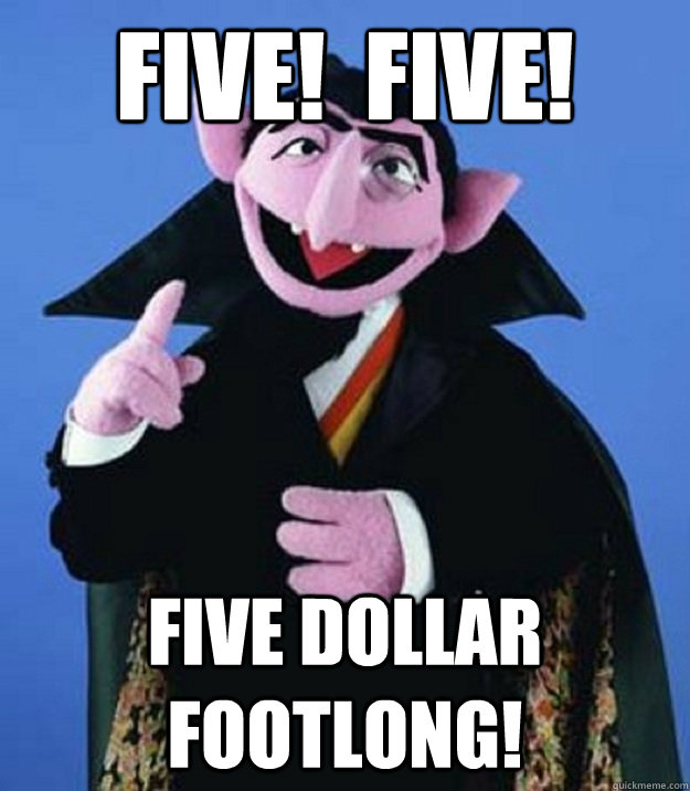 Five!  Five!  Five Dollar Footlong! - Five!  Five!  Five Dollar Footlong!  Counting Hobbits