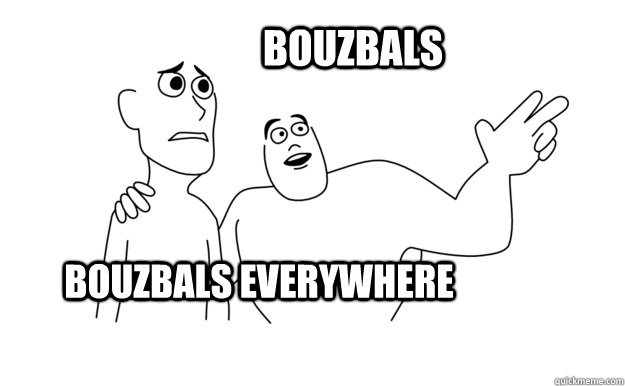 BOUZBALS EVERYWHERE BOUZBALS   x-x everywhere