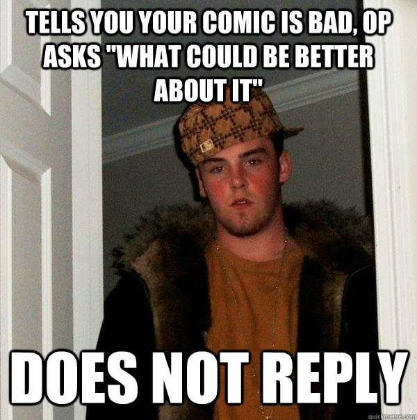 Tells you your comic is bad, OP asks 