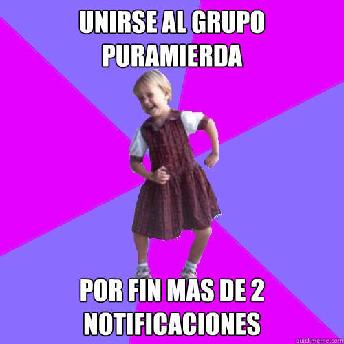 unirse al grupo puramierda por fin mas de 2 notificaciones  Socially awesome kindergartener