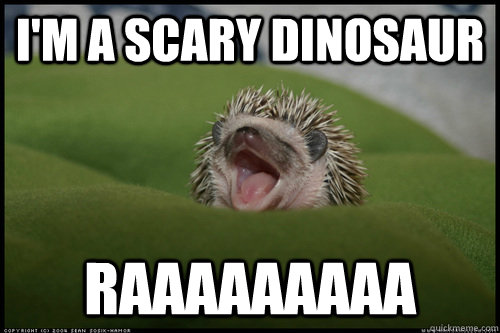 I'm A Scary Dinosaur Raaaaaaaaa - I'm A Scary Dinosaur Raaaaaaaaa  T-Hog