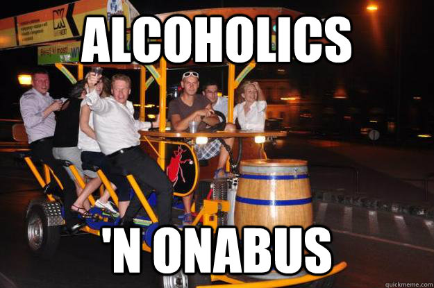 Alcoholics 'n onabus  Party Bus