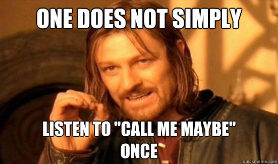 One Does Not Simply listen to 