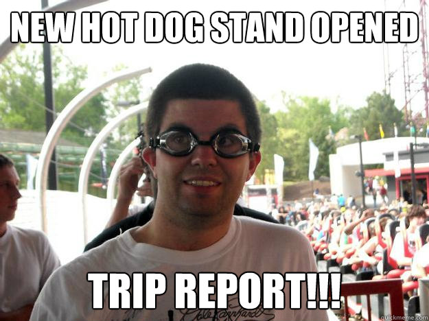 New hot dog stand opened TRIP REPORT!!!  Coaster Enthusiast