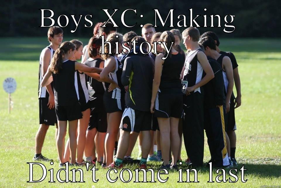 BOYS XC: MAKING HISTORY DIDN'T COME IN LAST Misc