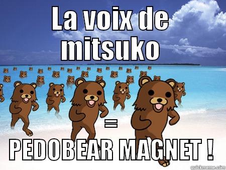 LA VOIX DE MITSUKO = PEDOBEAR MAGNET ! Misc