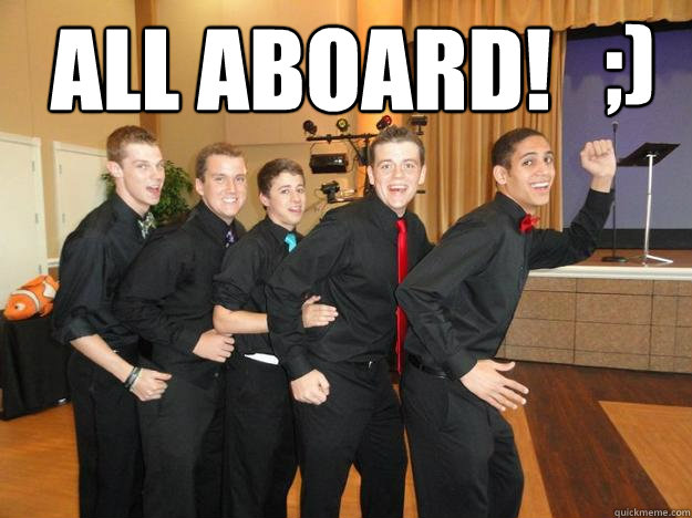 All aboard! ;)  