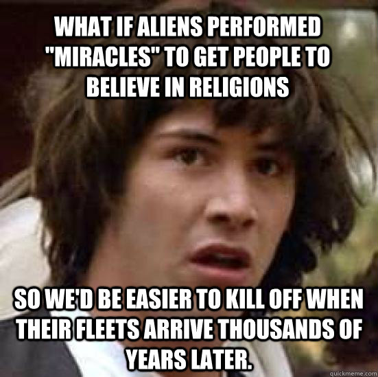 What if aliens performed 