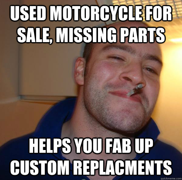 Used Motorcycle For sale, Missing Parts Helps You fab up custom replacments - Used Motorcycle For sale, Missing Parts Helps You fab up custom replacments  Misc