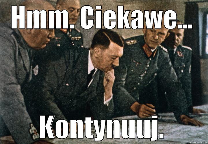 HMM. CIEKAWE... KONTYNUUJ. Misc