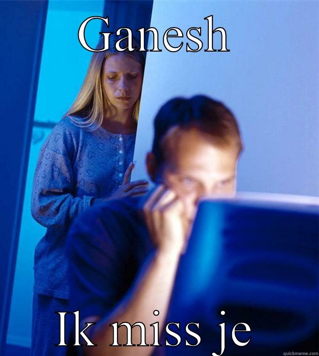 Ganesh ik miss je  - GANESH IK MISS JE Redditors Wife