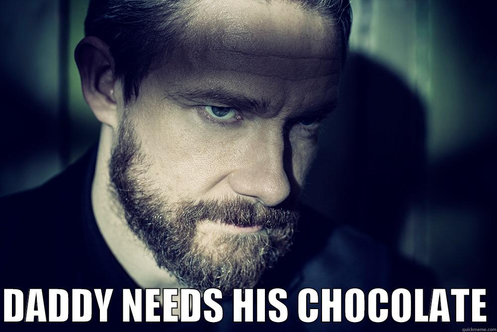 Daddy needs -   DADDY NEEDS HIS CHOCOLATE Misc