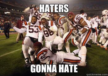 Haters GONNA HATE  Virginia Tech