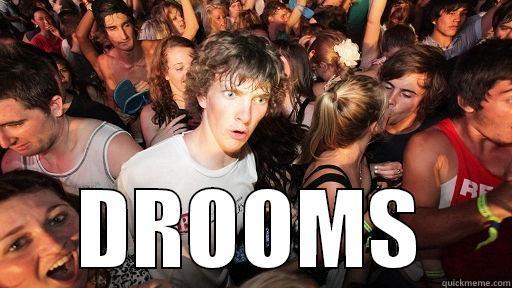 drooms are bad -  DROOMS Sudden Clarity Clarence